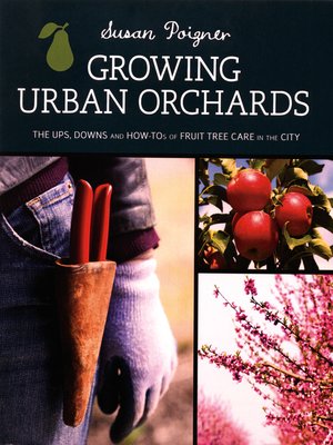 cover image of Growing Urban Orchards